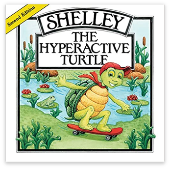 Shelley, the Hyperactive Turtle