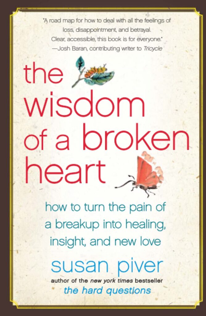 The Wisdom of a Broken Heart