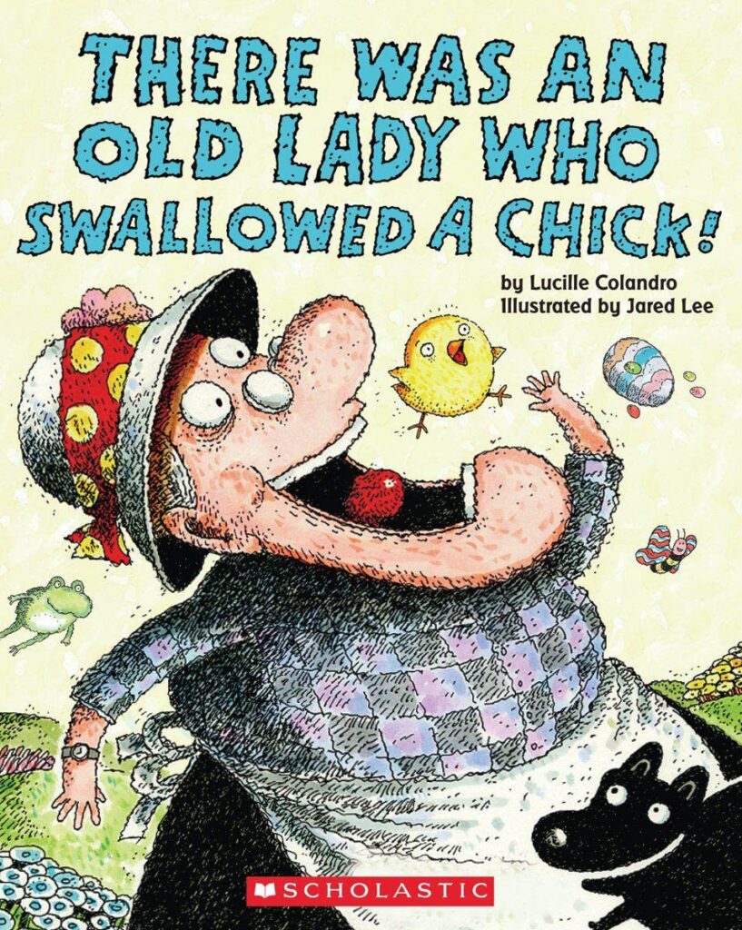 There Was an Old Lady Who Swallowed a Chick