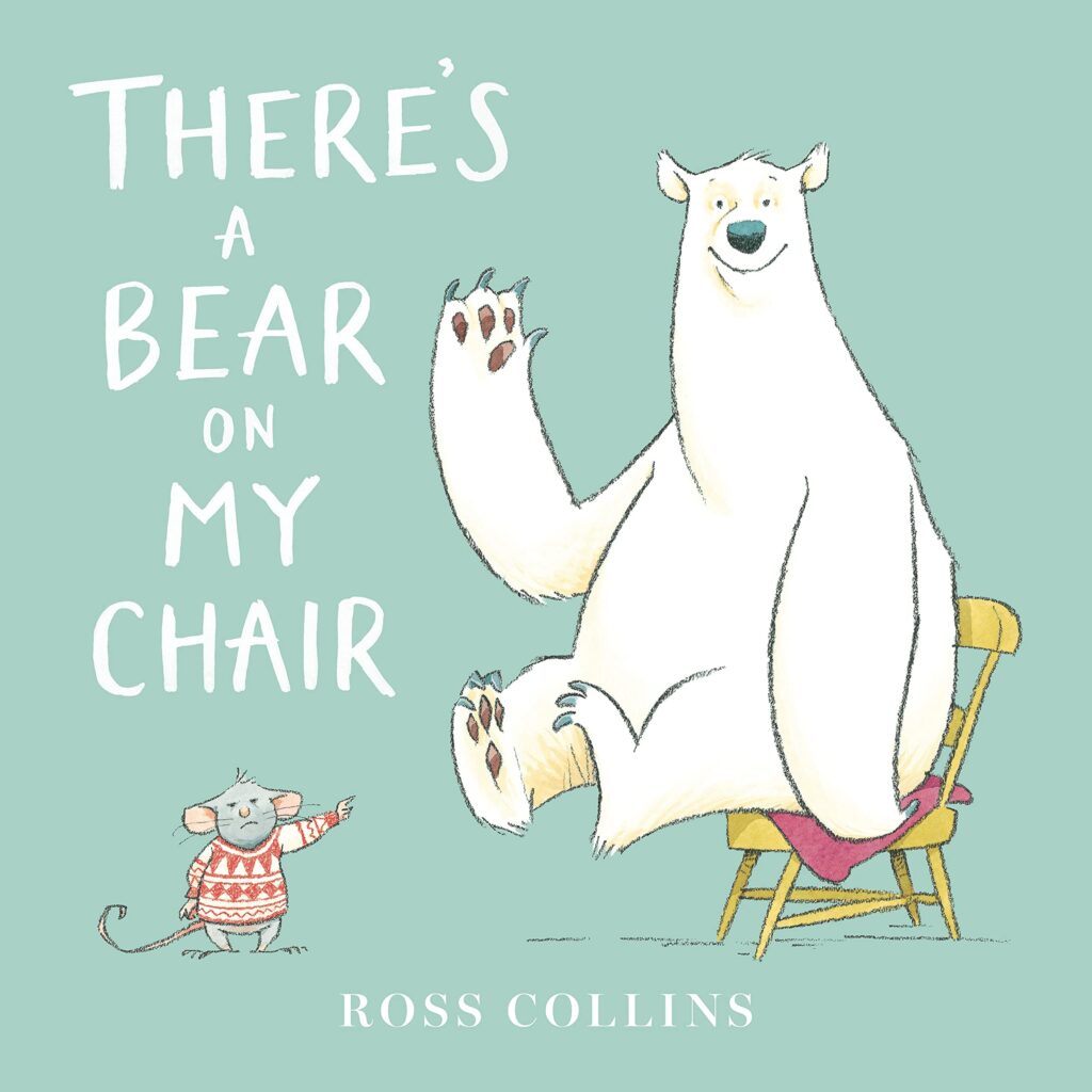 There's a Bear on My Chair