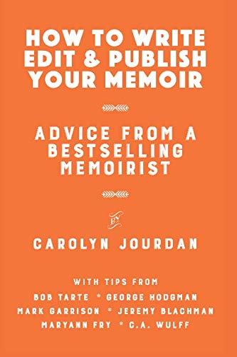 How to Write, Edit, and Publish Your Memoir