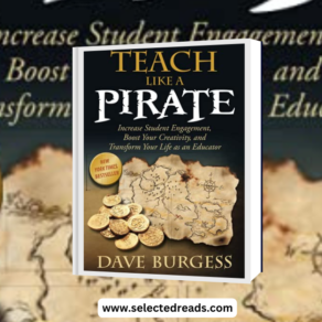 Teach Like A Pirate Summary