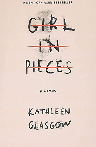 Girl in Pieces Summary