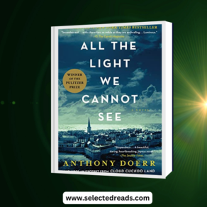 All the Light We Cannot See Summary