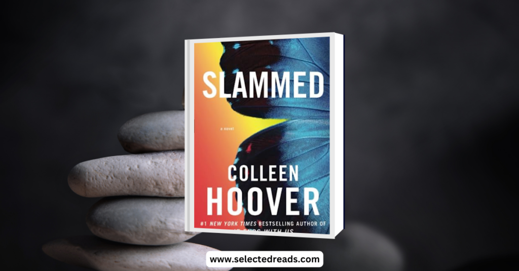 Colleen Hoover Slammed Summary