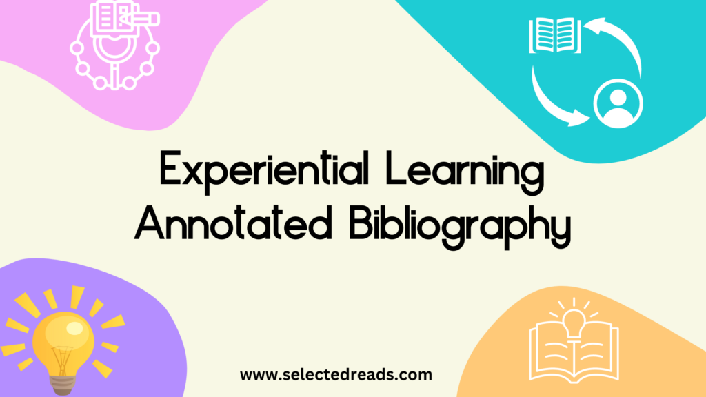 Experiential Learning Annotated Bibliography