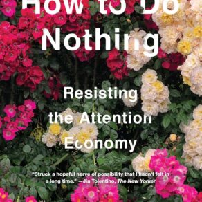 How to Do Nothing Summary and Quotes