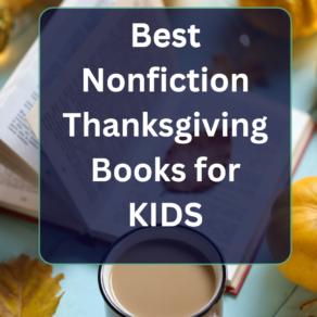 Best Nonfiction Thanksgiving Books for Kids