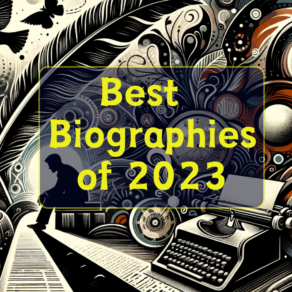 Biographies and Memoirs of 2023