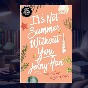 It's Not Summer without You Summary