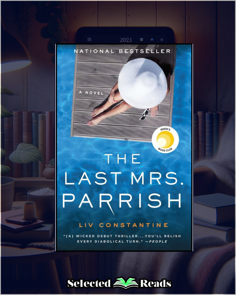 The Last Mrs Parrish Summary
