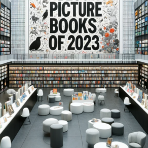 Best Picture Books 2023