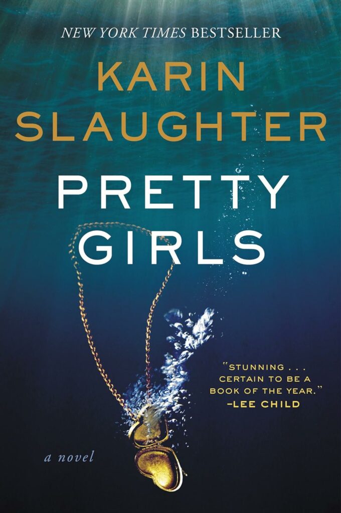 Pretty Girls Karin Slaughter Summary