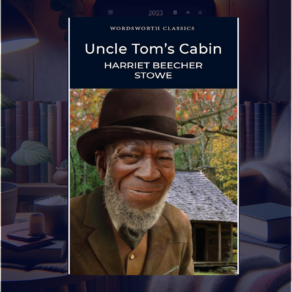 Uncle Tom’s Cabin Summary and Characters