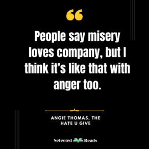 The Hate U Give Quotes - Selected Reads