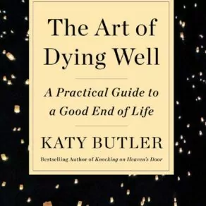 The Art of Dying Well Review