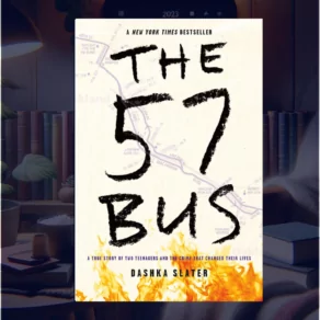 The 57 Bus Summary and Discussion Questions
