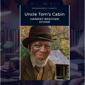 Uncle Tom’s Cabin Summary and Characters
