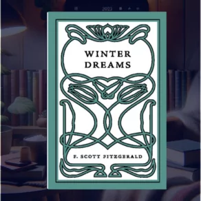 Winter Dreams Summary and Characters