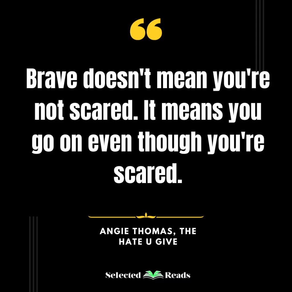 The Hate U Give Quotes - Selected Reads